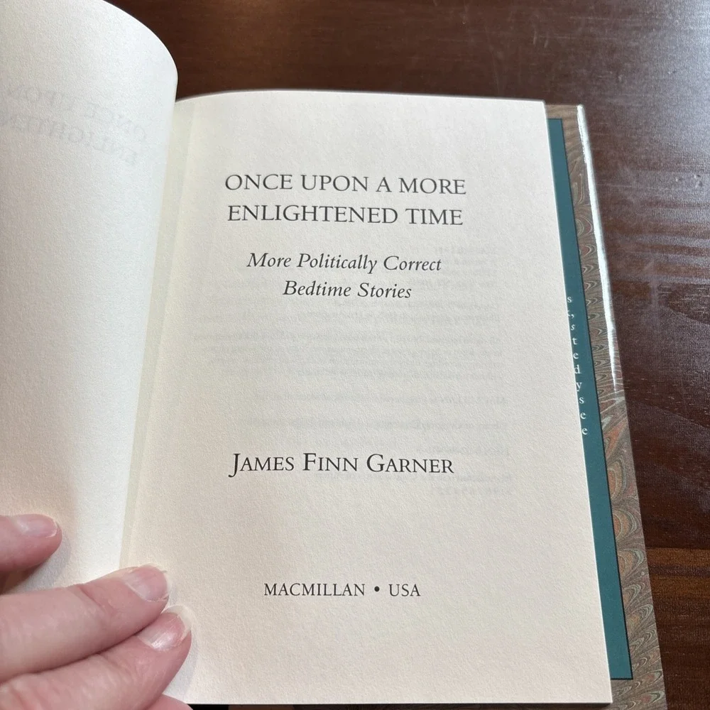 Once upon‎ a More Enlightened Time : More Politically Correct Bedtime Stories